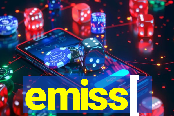 emiss[